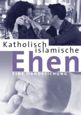 Katholisch islamische Ehen