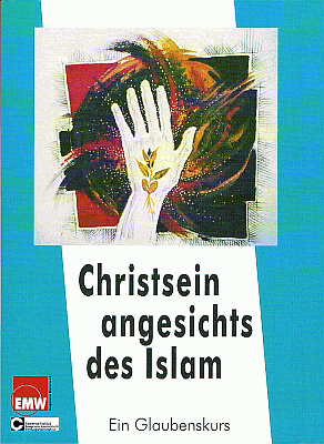 Christsein angesichts des Islam
