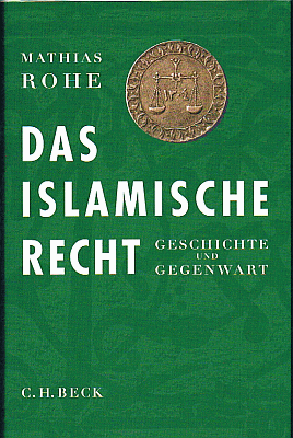 Rohe: Das islamische Recht